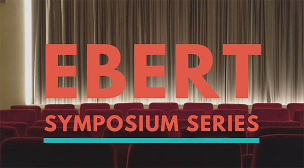 Ebert Symposium Series