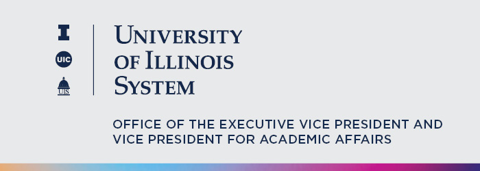University of Illinois System - Office of the Executive Vice President and Vice President for Academic Affairs