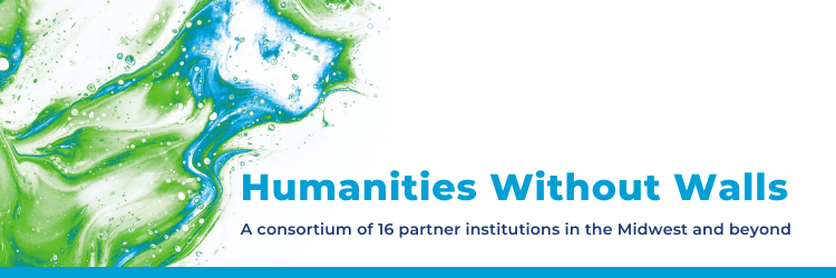 Illustration of bright green and aqua swirls next to text that reads Humanities Without Walls, A consortium of 16 partner institutions in the Midwest and beyond